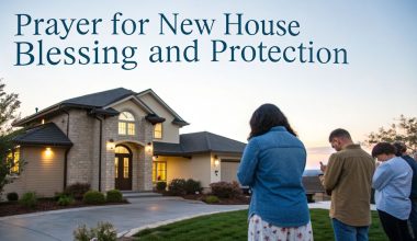 Prayer for New House Blessing And Protection