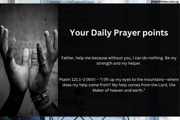 40 Powerful Prayer Points With Bible Verses You Should Not Fail to Pray Daily