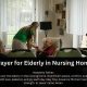 Prayer for Elderly in Nursing Home​